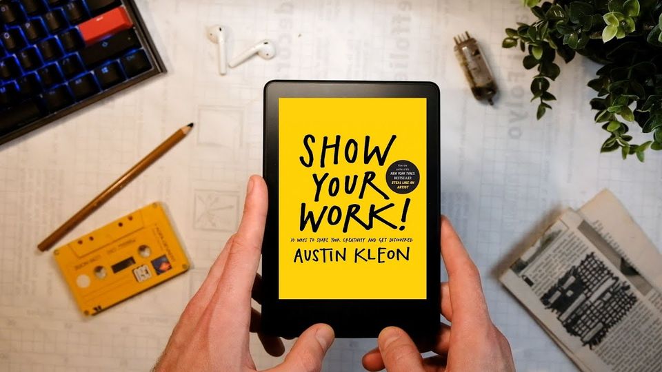 Book Review: Show Your Work! by Austin Kleon